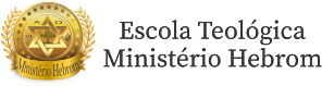 ETH – Escola Teológica Ministério Hebrom
